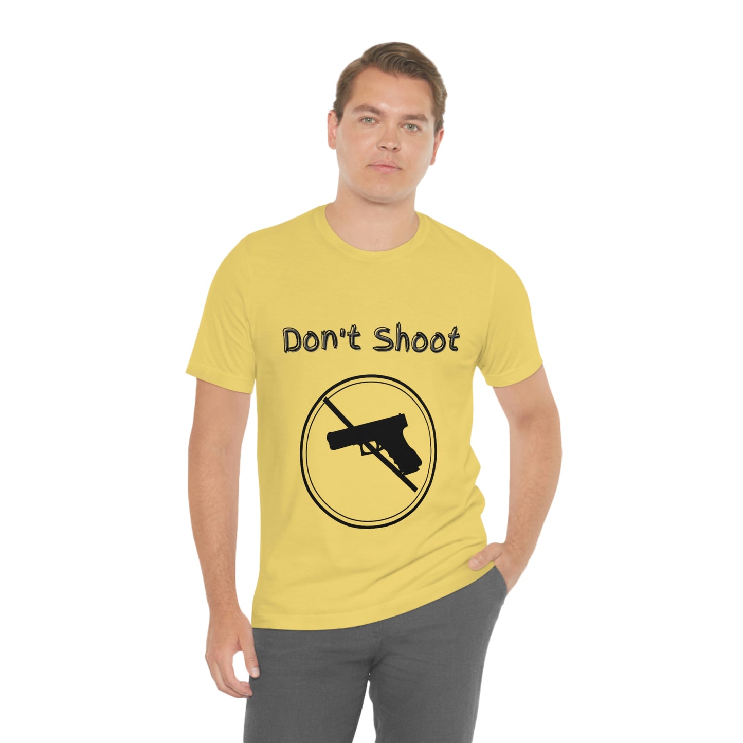 "Don't Shoot" Dark Font - Unisex Jersey Short Sleeve Tee