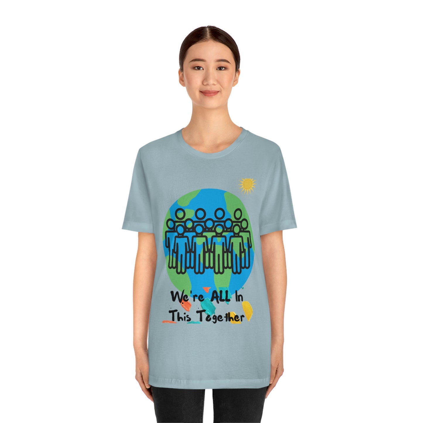 "We're All In This Together" - Unisex Jersey Short Sleeve Tee