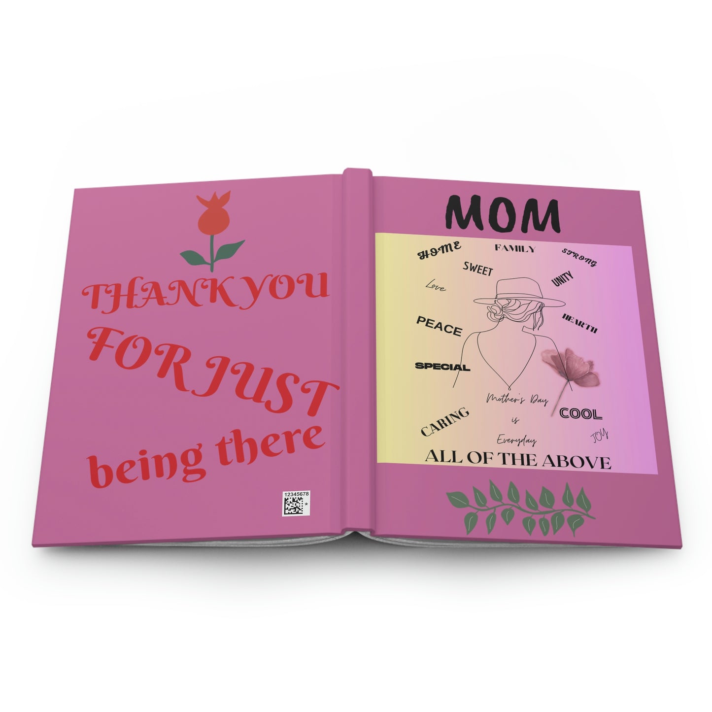 "MOM - ALL OF THE ABOVE" Hardcover Journal Matte Finish