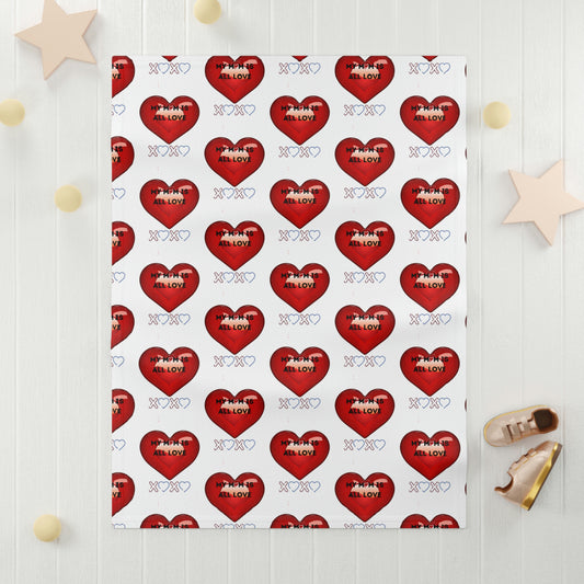 "My Mom Is All Love" Soft Fleece Baby Blanket