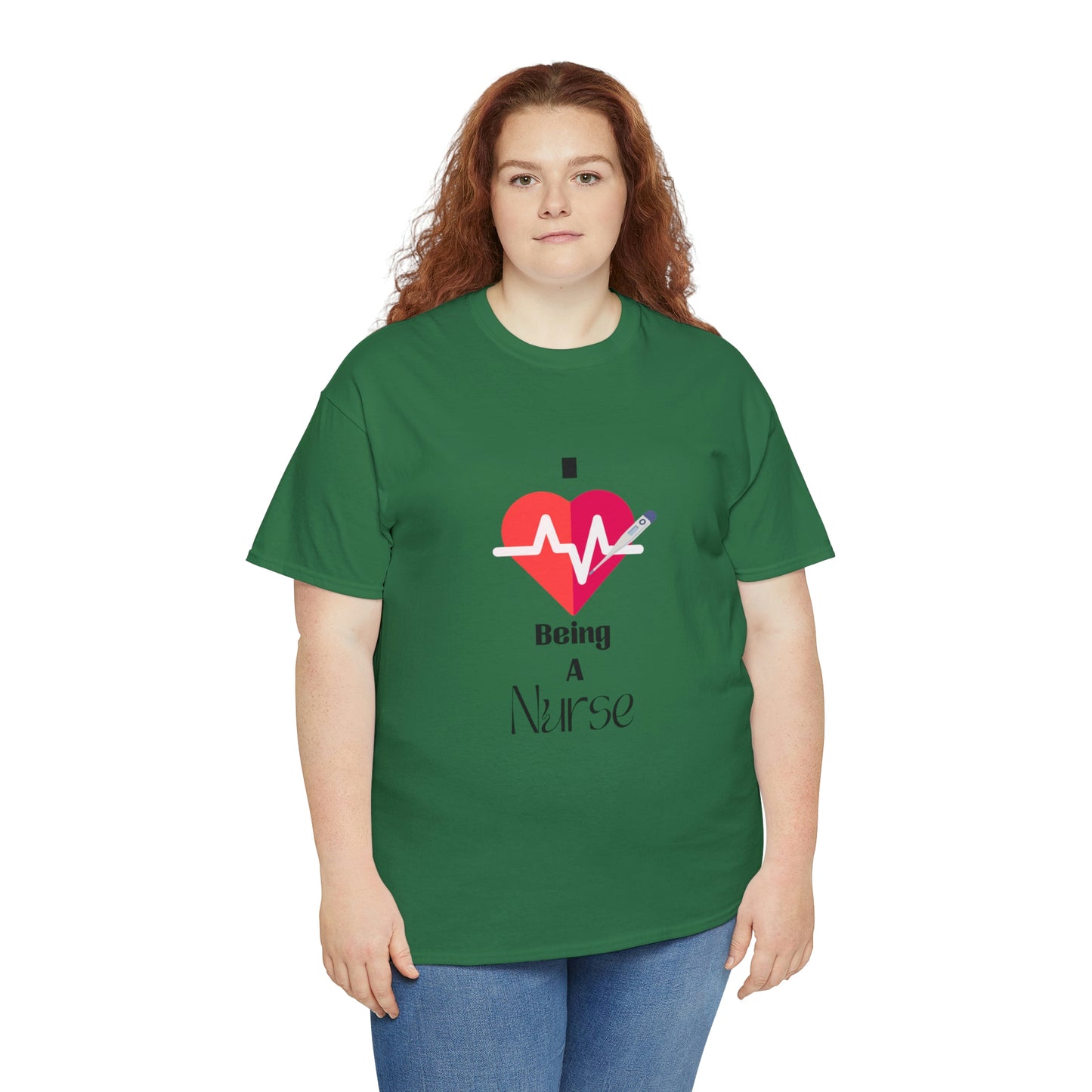 "I Love Being A Nurse" - Unisex Heavy Cotton Tee